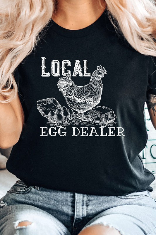 Local Egg Dealer Hen Chicken Farm Graphic Tee